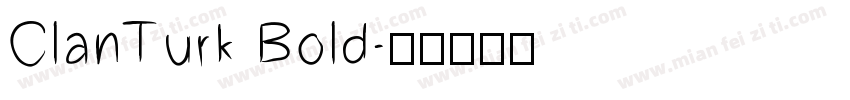 ClanTurk Bold字体转换